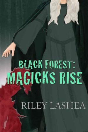 [Black Forest 02] • Magicks Rise